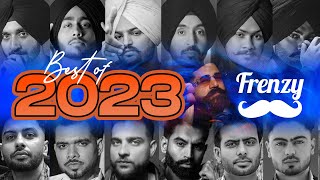 BEST OF 2023 (feat. ARJAN VAILLY, SOFTLY & more)  |  DJ FRENZY  |  Latest Punjabi Mashup 2023
