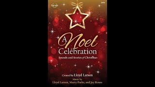 11:00 AM 12/15/2024 Christmas Cantata: "A Noel Celebration"