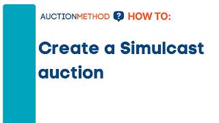 How to create a simulcast auction