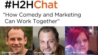 H2HChat: How Comedy and Marketing Can Work Together David Nihill, Founder FunnyBizz