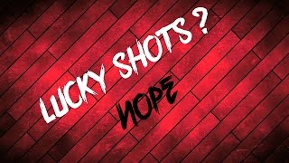 CSGO - [ZmH] - Lucky Shots ? Naah