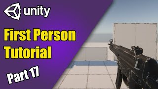 [Unity FPS Tutorial 17] Adding Breathing Idle Weapon Sway