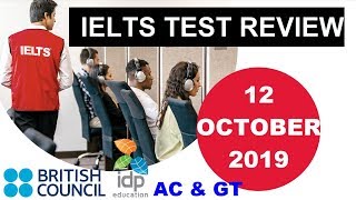 12 OCT 2019 IELTS TEST REVIEW || BRITISH COUNCIL & IDP || ASAD YAQUB