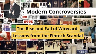 The Rise and Fall of Wirecard: Lessons Learned from the Fintech Scandal