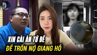 Kỳ Án Trung Quốc - Kế Hoạch Dùng Vợ Người Ta Để Trốn Nợ Giang Hồ