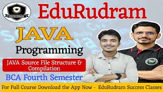 JAVA Source File Structure & Compilation || JAVA Programming #edurudram #aktuexam #aktubca