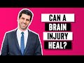 Can a Brain Injury Heal?