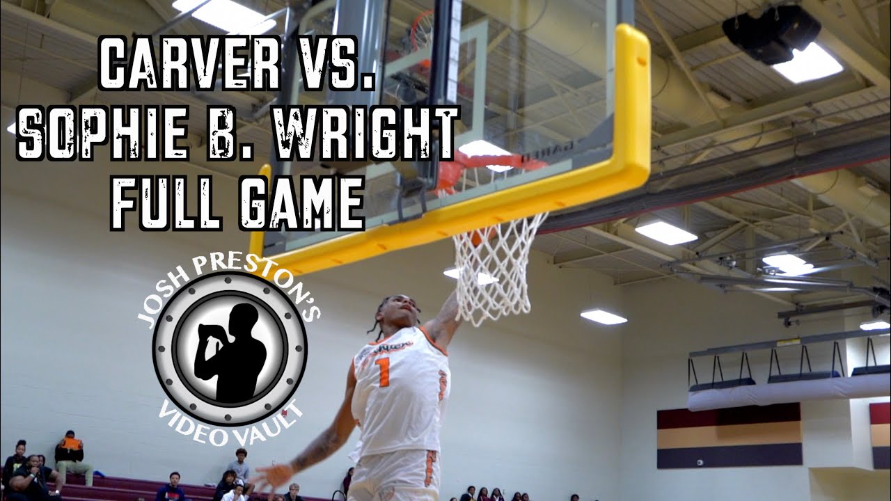 Carver Vs. Sophie B. Wright, Roneagle Jamboree (Full Game, Members Only ...