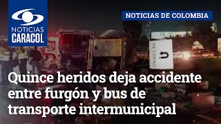 Quince heridos deja accidente entre furgón y bus de transporte intermunicipal en vía a Mosquera