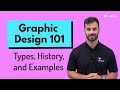 Graphic Design 101 | Everything You Need to Know to Start Designing