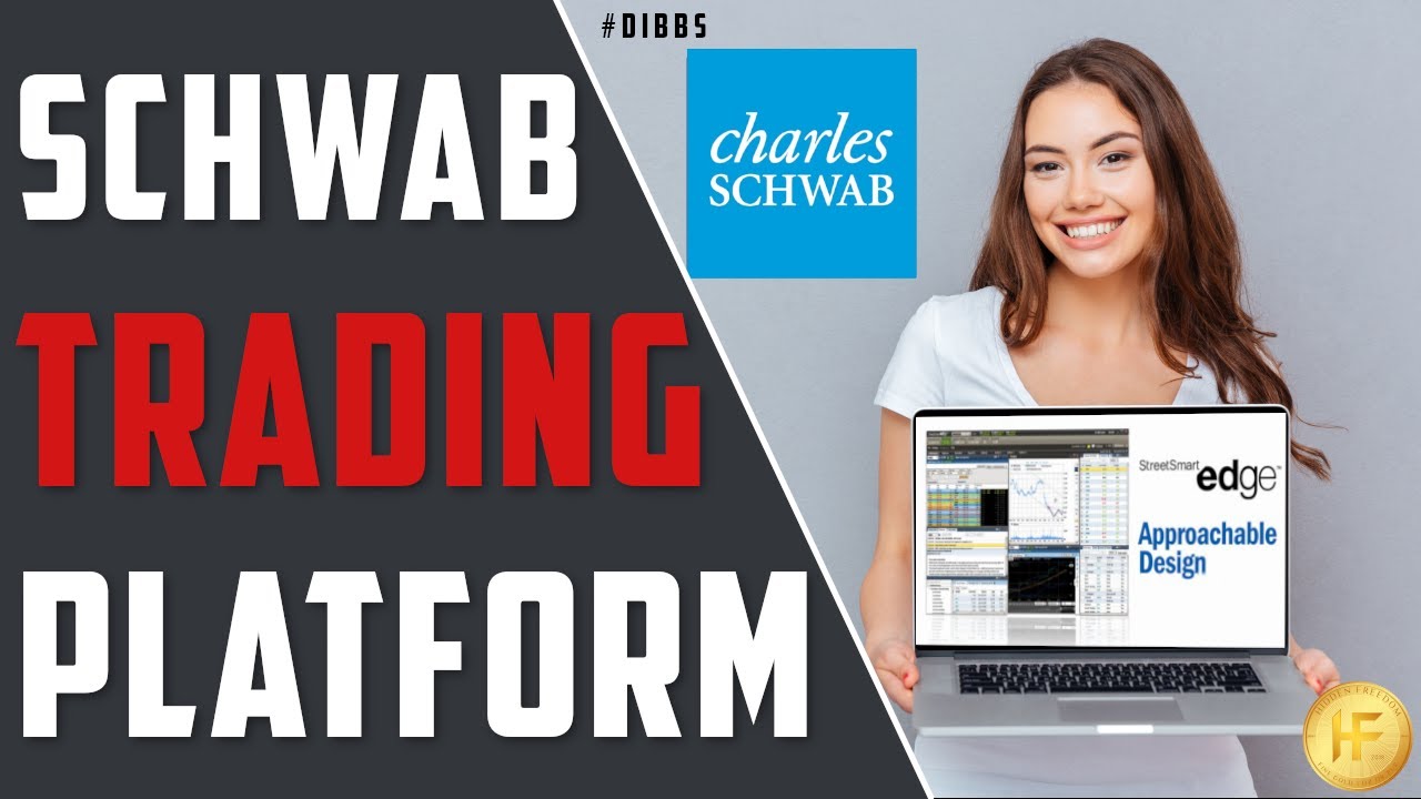 Charles Schwab StreetSmart Edge Stock Trading Platform - YouTube