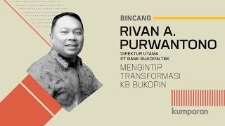 Mengintip Transformasi KB Bukopin | Bincang