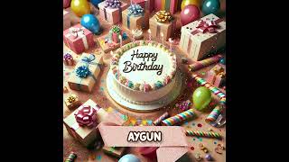 AYGUN Happy Birthday to You - May your wishes come true!