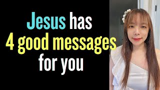 Jesus brought you to here to receive 4 GOOD MESSAGES! #propheticword #jesus #dailyprophetic