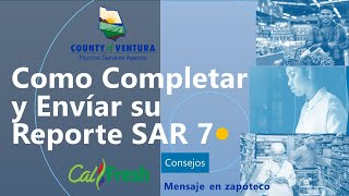 Como Completar y Envíar su Reporte SAR 7 – zapoteco
