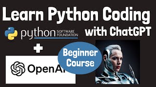 Beginner: Learn Python Coding Programming with ChatGPT Step by Step