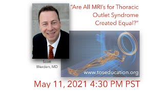 “Are All MRI’s for Thoracic Outlet Syndrome Created Equal?”
