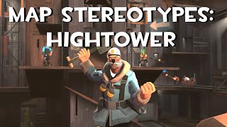 TF2 Map Stereotypes! Hightower