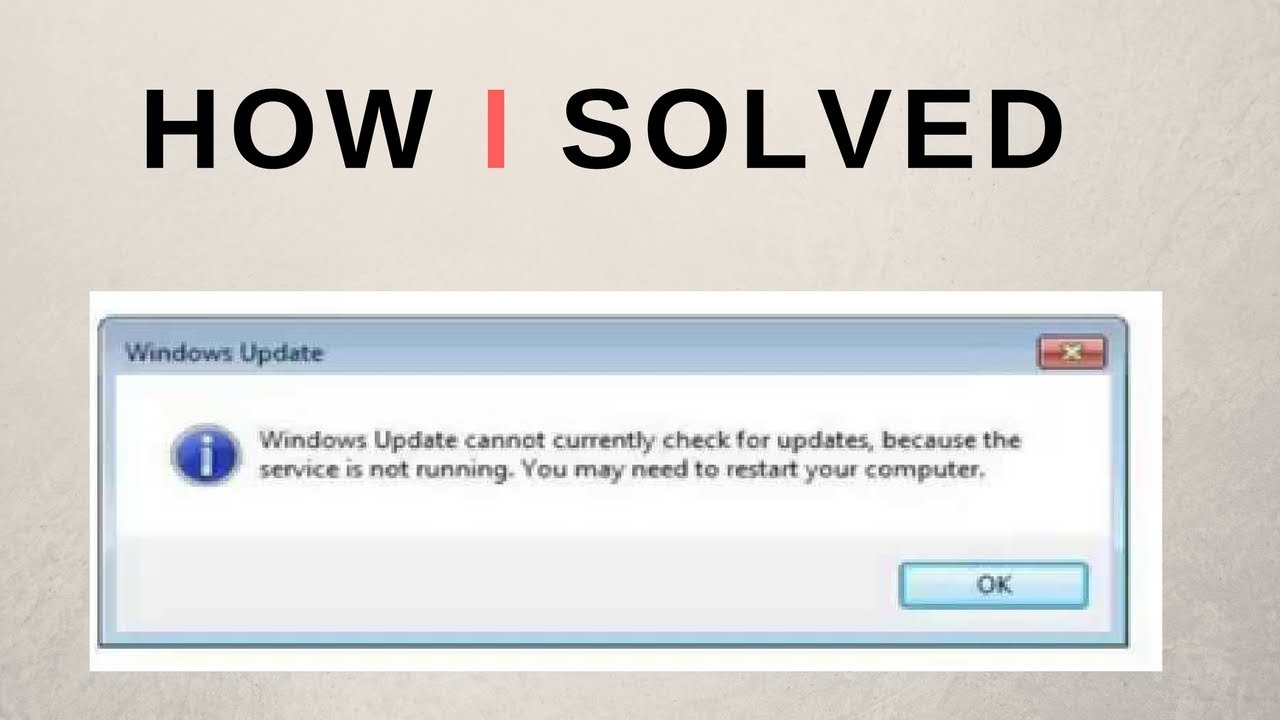 How I Solved Windows Update Cannot Currently Check For Updates Windows