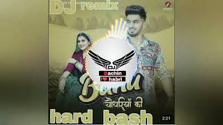 Bahu chaudhariya ki ( DJ) Remix Pranjal Dahiya New Haryanavi Trending song DJ sachin HABRI
