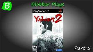 Blobber Plays - Yakuza 2 (PS1) - Part 5