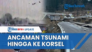 Warga Diminta Ngungsi seusai Potensi Tsunami 5 Meter di Jepang, Ada Ancaman hingga ke Korea Selatan