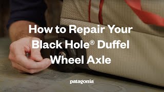 How to Repair Your Black Hole® Wheeled Duffel: Wheel Axle