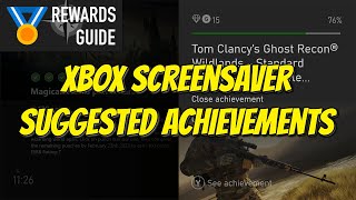 Xbox Screensaver Suggested Achievements - Members Guide