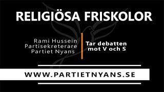 Se vår partisekreterare debattera mot S och V om religiösa friskolor