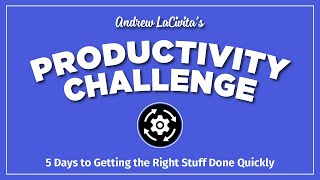 Productivity Challenge Recap Show 🔴 Live with Andrew LaCivita