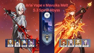 FATHER IS HOME! Arle FuriVape x Mavuika HyperMelt | Genshin 5.3 Spiral Abyss Floor 12 Gameplay