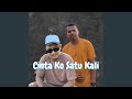 Cinta Ko Satu Kali (feat. Prosper Dericko)