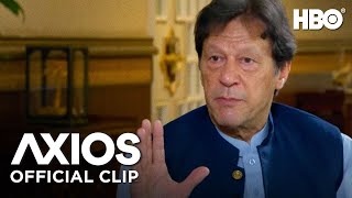 Axios On HBO: Pakistan Prime Minister Imran Khan on China (Clip) | HBO