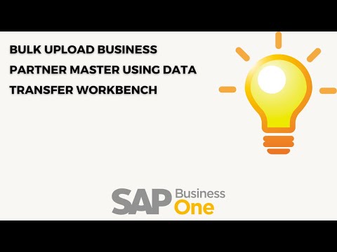 How To Upload Bulk Business Partner Master Using Data Transfer ...