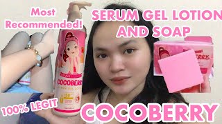 COCOBERRY SOAP \u0026 SERUM GEL LOTION HONEST REVIEW (HIGHLY RECOMMENDED)