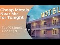 Cheap Rooms Near Me ❤️❤️ Motel Room