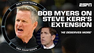 What does Kerr's extension mean for Warriors' future? HE DESERVES MORE! - Bob Myers | NBA Countdown