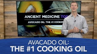 Avocado Oil: The # 1 Cooking Oil