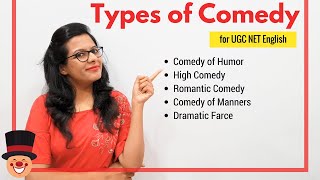 Prepare To Laugh: Types of Comedy in English Literature (UGC NET)