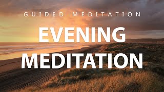End Of Day Meditation: Embrace Gratitude, Positivity & Relaxation in this Guided Evening Meditation