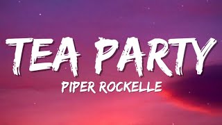 Piper Rockelle - Tea Party (Lyrics)