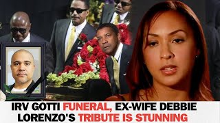 Irv Gotti Funeral, Ex-Wife Debbie Lorenzo's Tribute Is STUNNING!