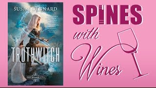 Spines With Wines: Truthwitch by Susan Dennard