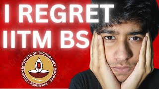 Why I REGRET Joining IITM BS