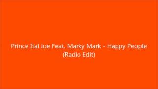 Prince Ital Joe Feat.  Marky Mark - Happy People (Radio Edit) 1993