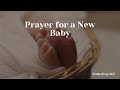 Prayer for a New Baby