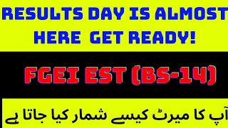 FGEI EST Result date | Final Marit Calculation | Interview Guidline in Urdu