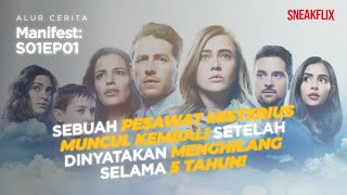 PESAWAT MISTERIUS INI MEMBUAT SELURUH PENUMPANGNYA AWET MUDA! | ALUR CERITA Manifest S01EP01.