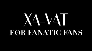 XA VAT - Imperfect record FØR FANATIC FANS