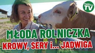 Zawód? Rolniczka! #2 Dla 28-latki praca w oborze to więcej niż pasja